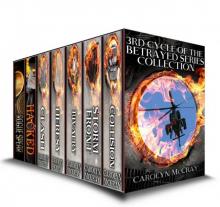 The 3rd Cycle of the Betrayed Series Collection: Extremely Controversial Historical Thrillers (Betrayed Series Boxed set)