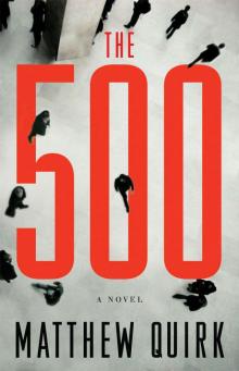 The 500: A Novel Read online