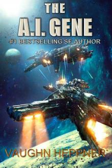 The A.I. Gene (The A.I. Series Book 2) Read online
