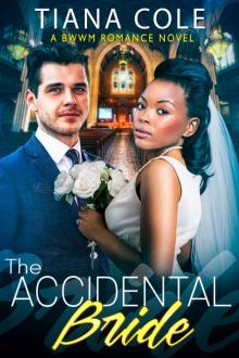 The Accidental Bride: A BWWM Billionaire Romance Read online