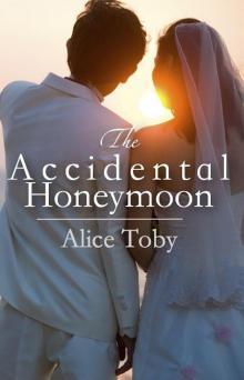 The Accidental Honeymoon