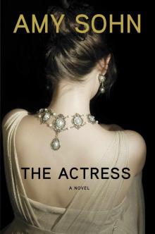 The Actress: A Novel Read online