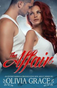 The Affair: a New Adult Romance novelette Read online