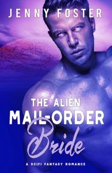 The Alien Mail-Order Bride Read online