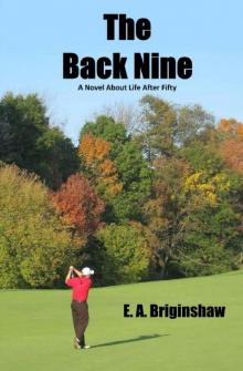 The Back Nine: A Novel About Life After Fifty Read online