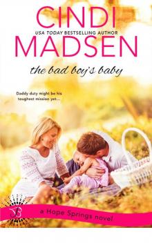 The Bad Boy's Baby (Hope Springs) Read online