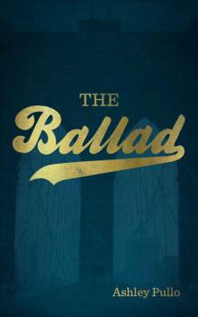 The Ballad (The Bridge Series) Read online