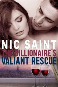 The Billionaire’s Valiant Rescue Read online