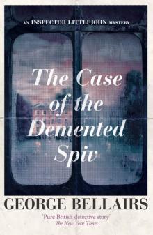 The Case of the Demented Spiv (An Inspector Littlejohn Mystery) Read online