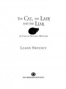 The Cat, the Lady and the Liar Read online