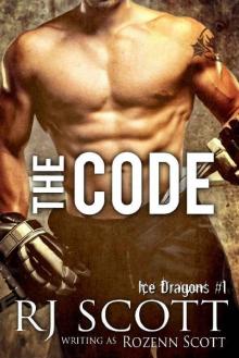 The Code (Ice Dragons Hockey Book 1) Read online