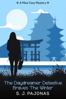 The Daydreamer Detective Braves the Winter Read online
