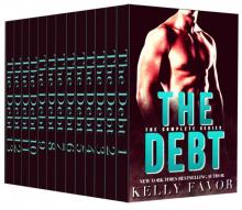The Debt: The Complete Series (An Alpha Billionaire Romance) Read online