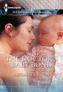 The Doctors’ Baby Bond Read online
