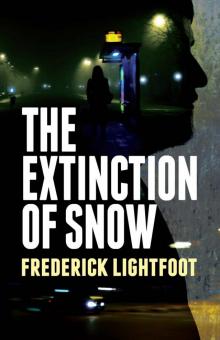The Extinction of Snow Read online
