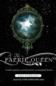 The Faerie Queen (The Faerie Ring #4) Read online