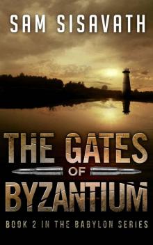 The Gates of Byzantium (The Babylon Series, Book 2) Read online