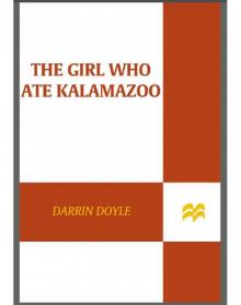 The Girl Who Ate Kalamazoo