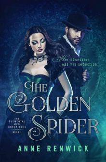 The Golden Spider (The Elemental Web Chronicles Book 1) Read online