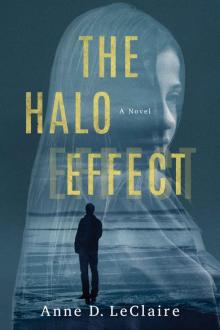 The Halo Effect: A Novel