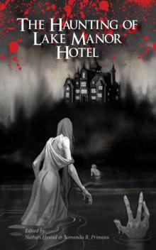 The Haunting of Lake Manor Hotel Read online