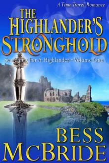 The Highlander's Stronghold (Searching for a Highlander Book 1) Read online