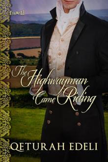 The Highwayman Came Riding