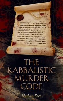 The Kabbalistic Murder Code: Mystery & International Conspiracies