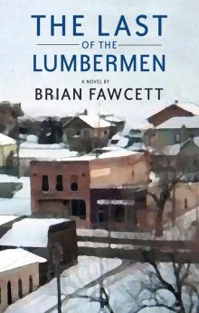 The Last of the Lumbermen