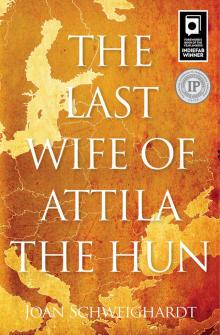 The Last Wife of Attila the Hun Read online