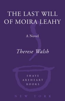 The Last Will of Moira Leahy Read online