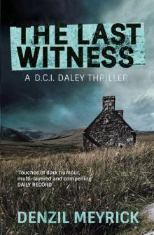 The Last Witness: A DCI Daley Thriller Read online