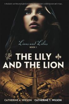 The Lily and the Lion Read online