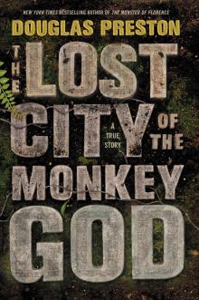 The Lost City of the Monkey God Read online