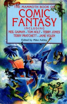 The Mammoth Book of Comic Fantasy Read online