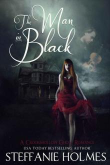 The Man in Black: A Gothic Romance (Crookshollow Ghosts)