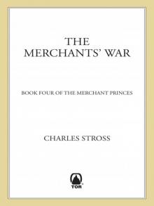 The Merchants' War: Book Four of the Merchant Princes Read online