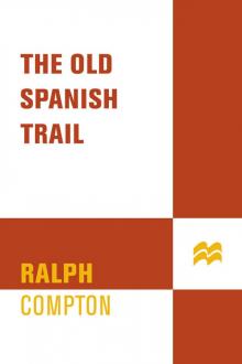 The Old Spanish Trail Read online