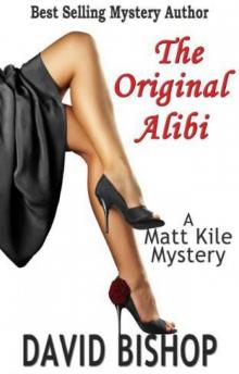 The Original Alibi (Matt Kile) Read online
