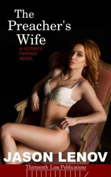 The Preacher's Wife: A Hotwife Fantasy Novel Read online