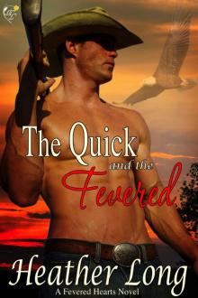 The Quick and the Fevered Read online