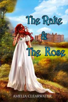 The Rake and The Rose (A Rake's Mistake) Read online