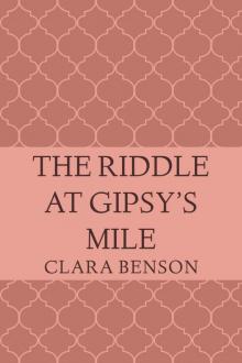 The Riddle at Gipsy's Mile Read online