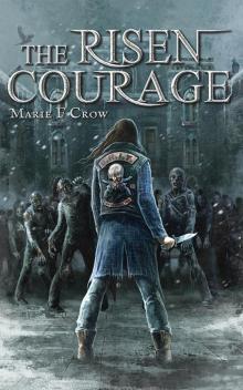 The Risen (Book 4): Courage