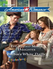 The Rodeo Man's Daughter (Harlequin American Romance)