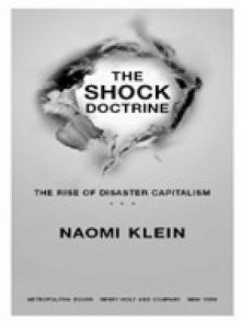 The Shock Doctrine: The Rise of Disaster Capitalism Read online