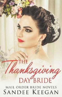 The Thanksgiving Day Bride: Mail Order Bride Novels Read online