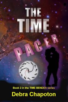 The Time Pacer: An Alien Teen Fantasy Adventure (The Time Bender Book 2) Read online