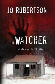 The Watcher (The Bigler County Romantic Thriller Series) Read online