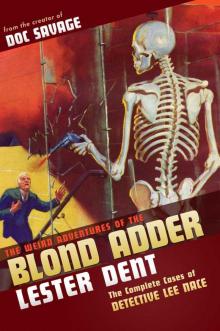 The Weird Adventures of The Blond Adder Read online